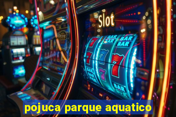 pojuca parque aquatico